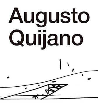 portada The Architecture of Augusto Quijano (en Inglés)