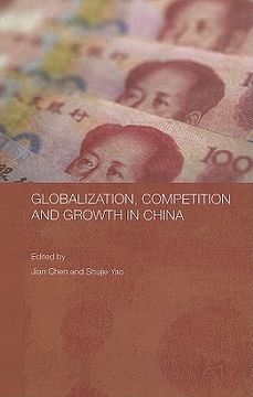 portada globalisation, competition and growth in china: (in English)
