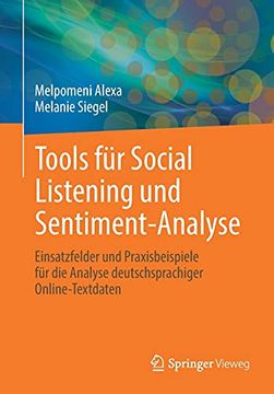 portada Tools für Social Listening und Sentiment-Analyse: Einsatzfelder und Praxisbeispiele für die Analyse Deutschsprachiger Online-Textdaten (en Alemán)