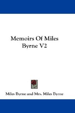 portada memoirs of miles byrne v2 (en Inglés)
