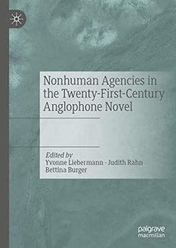 portada Nonhuman Agencies in the Twenty-First-C