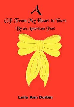 portada a gift from my heart to yours: by an american poet (in English)
