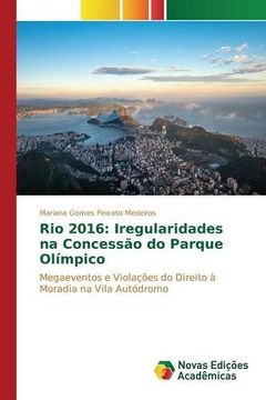portada Rio 2016: Iregularidades na Concessão do Parque Olímpico