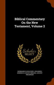 portada Biblical Commentary On the New Testament, Volume 2 (in English)