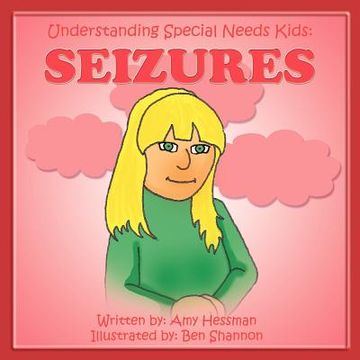 portada understanding special needs kids: seizures (en Inglés)