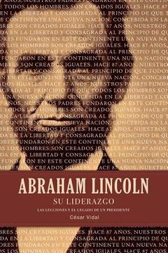 portada Abraham Lincoln su Liderazgo (in Spanish)