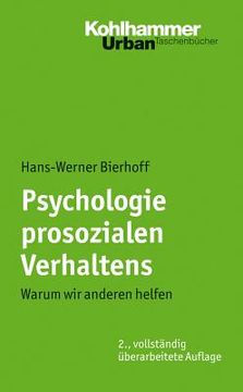 portada Psychologie Prosozialen Verhaltens: Warum Wir Anderen Helfen (en Alemán)