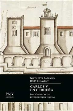 portada Carlos v en Cerdeña: Edición de Cartas, Introducción y Notas: 4 (Documentos Inéditos de Carlos v)