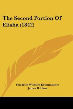 portada the second portion of elisha (1842) (en Inglés)