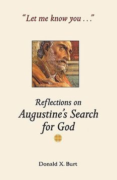 portada let me know you...: reflections on augustine's search for god (en Inglés)
