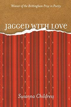 portada Jagged With Love (Brittingham Prize in Poetry) (en Inglés)