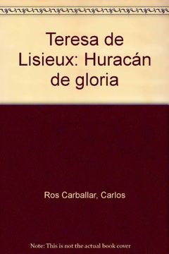 portada teresa de lisieux. huracan de gloria (in Spanish)