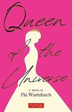 portada Queen of the Universe: A Novel: Love, Truth, Beauty (en Inglés)