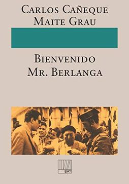 portada Bienvenido mr. Berlanga! (in Spanish)