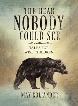 portada The Bear Nobody Could see (en Inglés)