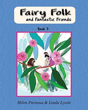portada Fairy Folk and Fantastic Friends: Children's Daytime Reading Book