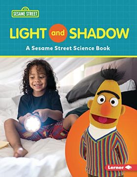 portada Light and Shadow: A Sesame Street ® Science Book (Sesame Street ® World of Science) (in English)
