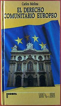 portada El Derecho Comunitario Europeo