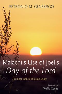 portada Malachi's Use of Joel's Day of the Lord (en Inglés)