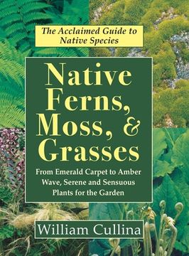 portada Native Ferns, Moss, and Grasses (en Inglés)
