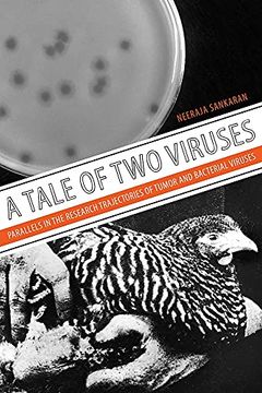 portada A Tale of two Viruses: Parallels in the Research Trajectories of Tumor and Bacterial Viruses (en Inglés)