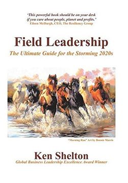 portada Field Leadership: The Ultimate Guide for the Storming 2020S (in English)