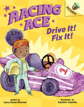portada Drive it! Fix It! An Acorn Book: 1 (Racing Ace: Scholastic Acorn, 1) (en Inglés)