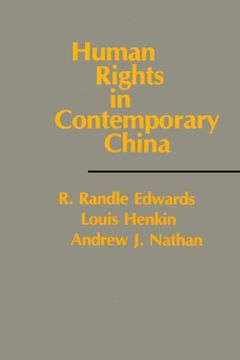 portada Human Rights in Contemporary China (Studies of the East Asian Institute of the Center for the Study of Human Rights, Columbia University) 