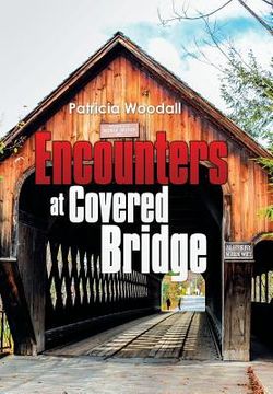 portada Encounters at Covered Bridge (en Inglés)
