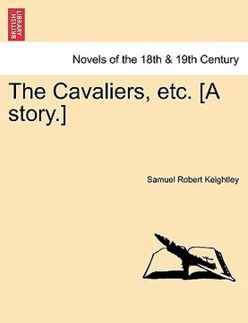portada the cavaliers, etc. [a story.] (en Inglés)
