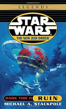 portada Dark Tide: Ruin: 2 (Star Wars: The new Jedi Order) (en Inglés)