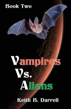 portada Vampires Vs. Aliens: Book Two (in English)