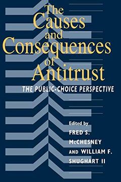 portada The Causes and Consequences of Antitrust: The Public-Choice Perspective (en Inglés)
