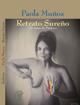 portada Retrato Sureño: 10 Años de Pintura (in Spanish)