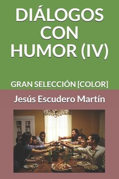 portada Diálogos Con Humor (IV): Gran Selección [Color]