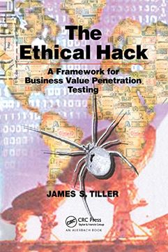 portada The Ethical Hack: A Framework for Business Value Penetration Testing (en Inglés)