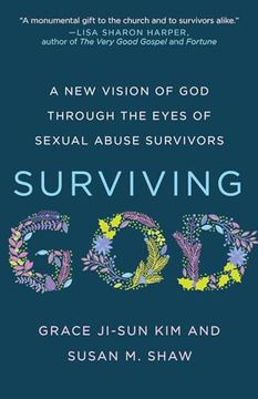 portada Surviving God: A new Vision of god Through the Eyes of Sexual Abuse Survivors (en Inglés)