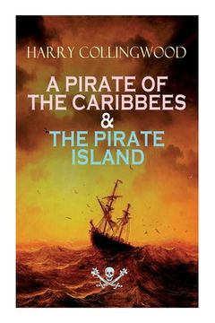 portada A Pirate of the Caribbees & the Pirate Island (en Inglés)
