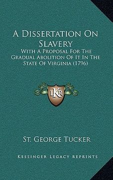 portada a dissertation on slavery: with a proposal for the gradual abolition of it in the state of virginia (1796)