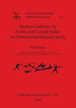 portada Hunter-Gatherers in North and Central India: An Ethnoarchaeological Study: South Asian Archaeology Series no. 9 (Bar International Series) (en Inglés)