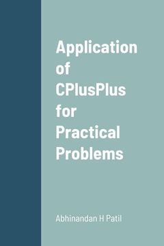 portada Application of CPlusPlus for Practical Problems (en Inglés)