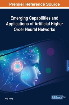 portada Emerging Capabilities and Applications of Artificial Higher Order Neural Networks (in English)