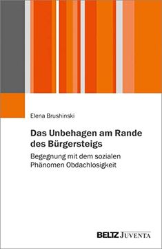 portada Das Unbehagen am Rande des Bürgersteigs: Begegnung mit dem Sozialen Phänomen Obdachlosigkeit (en Alemán)