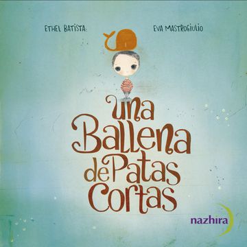 portada Una Ballena de Patas Cortas (in Spanish)