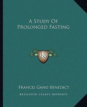 portada a study of prolonged fasting (en Inglés)