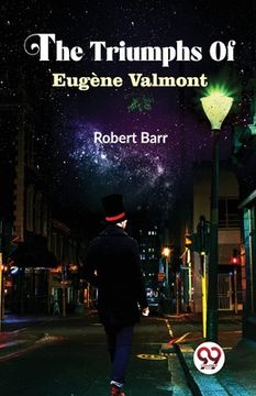 portada The Triumphs Of Eugène Valmont (en Inglés)