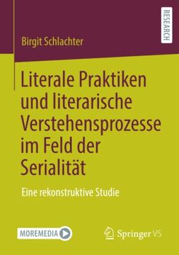 portada Literale Praktiken und Literarische Verstehensprozesse im Feld der Serialitï¿ ½T: Eine Rekonstruktive Studie (in German)