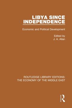 portada Libya Since Independence: Economic and Political Development (in English)