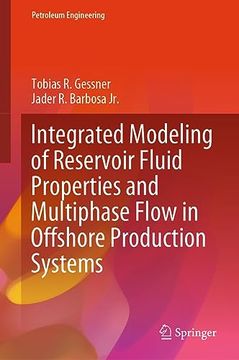 portada Integrated Modeling of Reservoir Fluid Properties and Multiphase Flow in Offshore Production Systems (en Inglés)