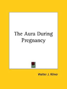 portada the aura during pregnancy (en Inglés)